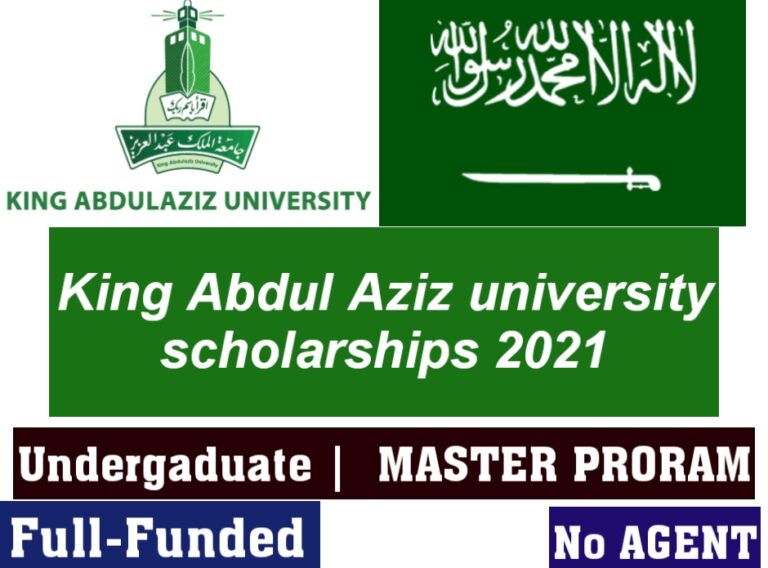 King Abdul Aziz University  Fully Funded Scholarships 2021