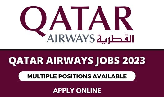 Qatar Airways Careers &  Requirements 2023