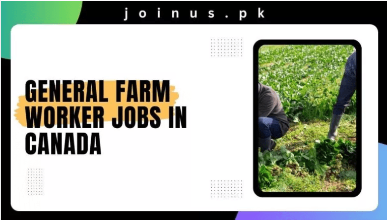 General Farm Worker Job In Canada