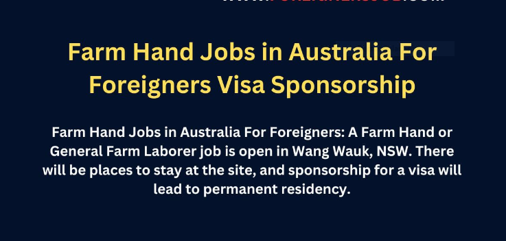 farm jobs in australia for foreigners with visa sponsorship