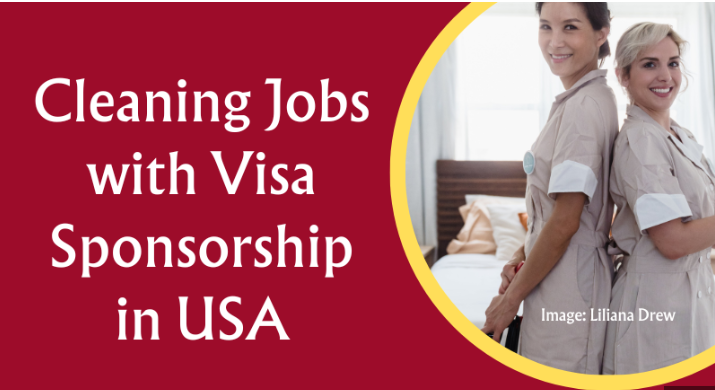 Cleaning Jobs in USA with Visa Sponsorship – APPLY NOW