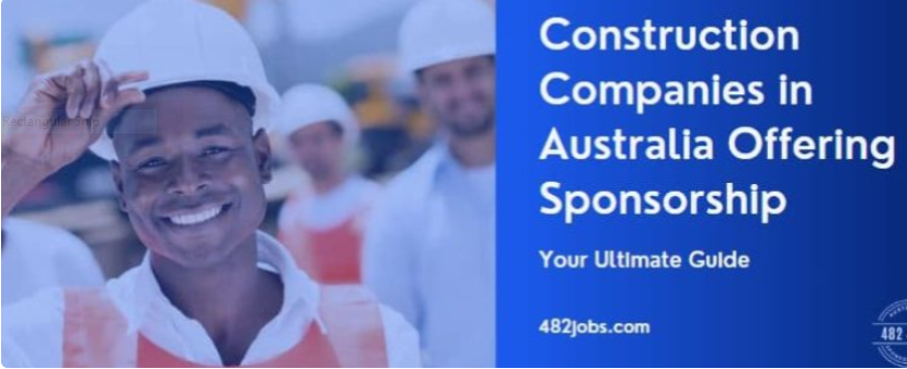 Construction Jobs in Australia with Visa Sponsorship