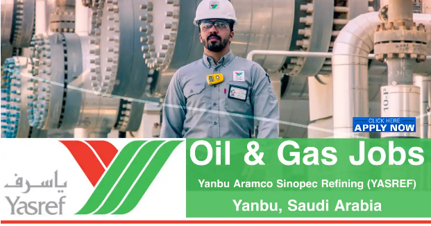 YASREF Careers in Yanbu-Saudi Arabia Latest Oil and Gas Jobs 2024