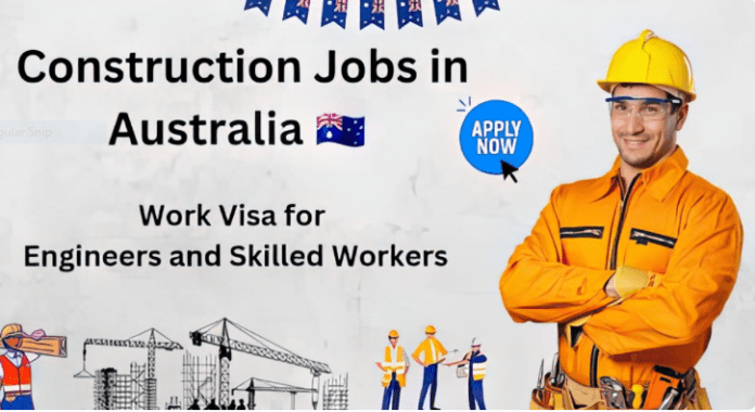 Construction Worker Jobs in Australia Work Visa Sponsorship 2024